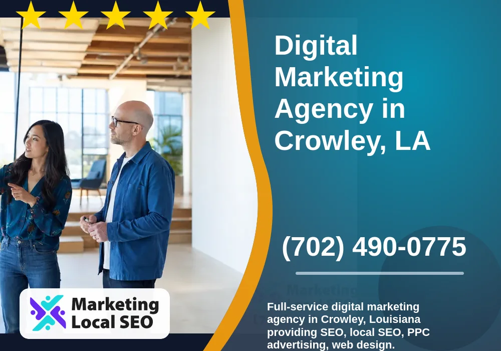 Digital Marketing Agency in Crowley, LA