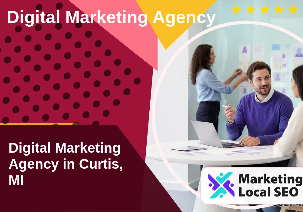 Digital Marketing Agency in Curtis, MI