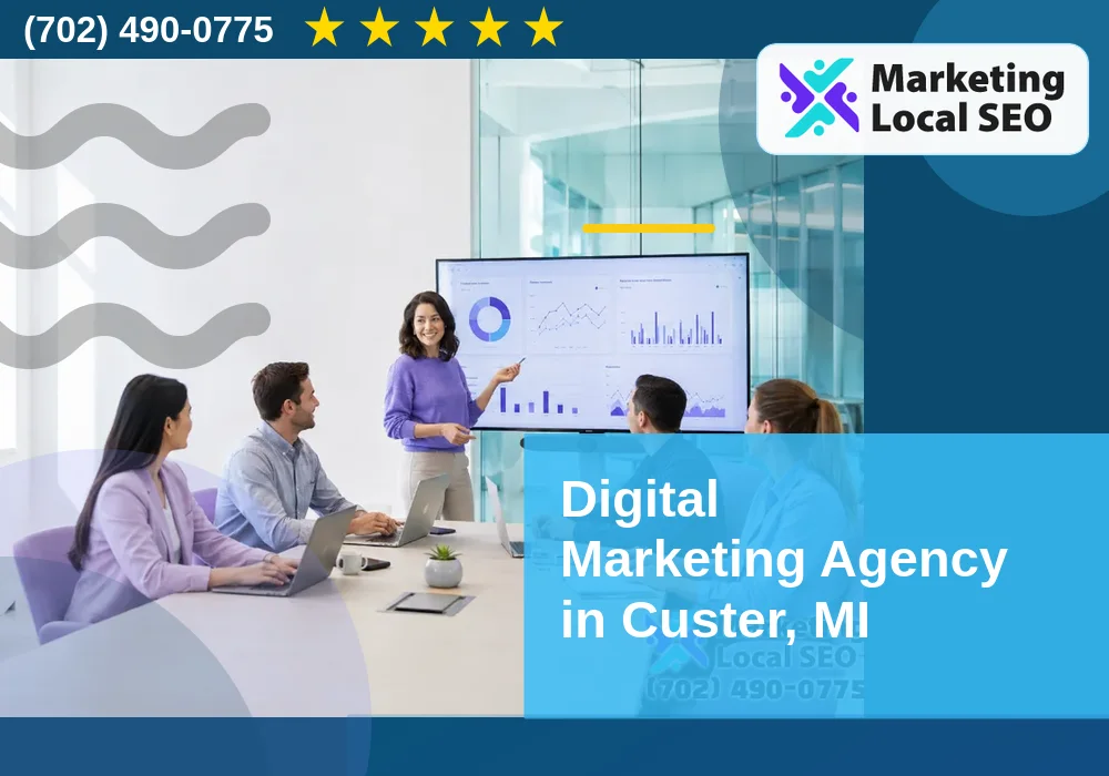Digital Marketing Agency in Custer, MI