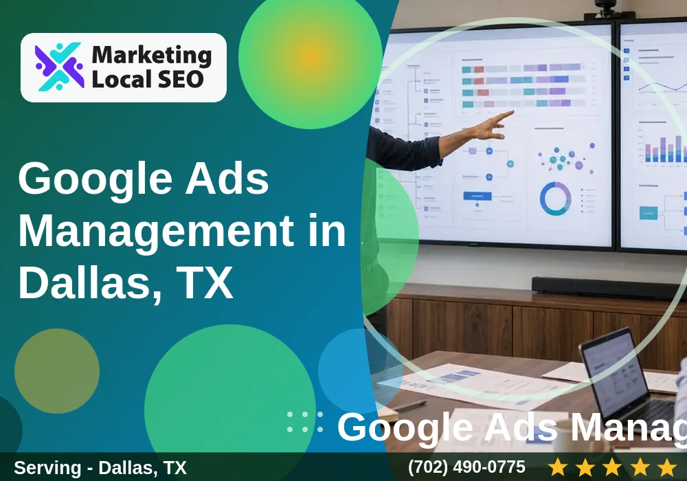 Google Ads Management in Dallas, TX Google Ads Management in Dallas, TX