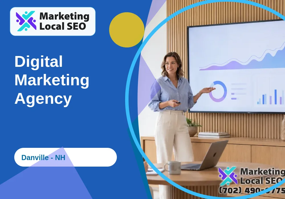 Digital Marketing Agency in Danville, NH