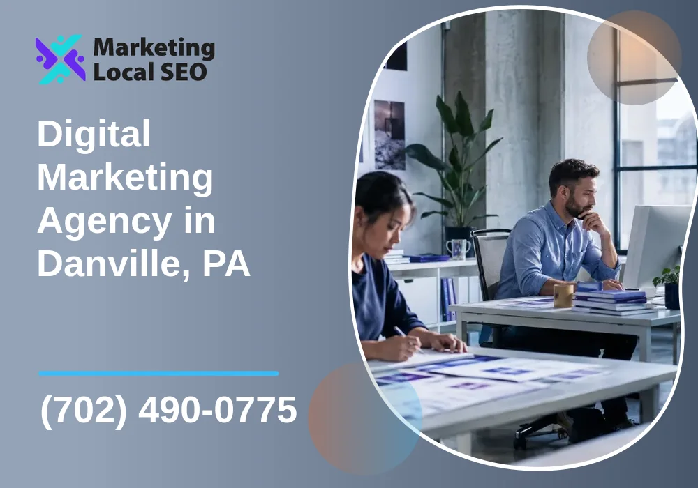 Digital Marketing Agency in Danville, PA Digital Marketing Agency in Danville, PA