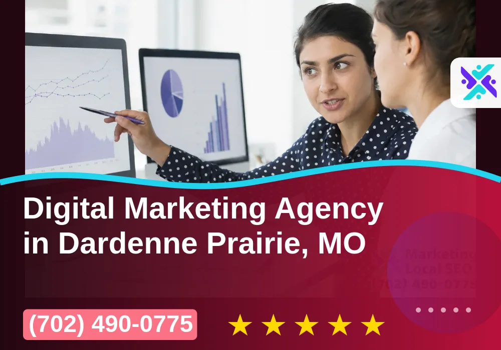 Digital Marketing Agency in Dardenne Prairie, MO