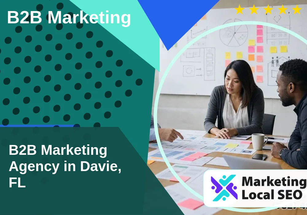 B2B Marketing in Davie, FL B2B Marketing in Davie, FL