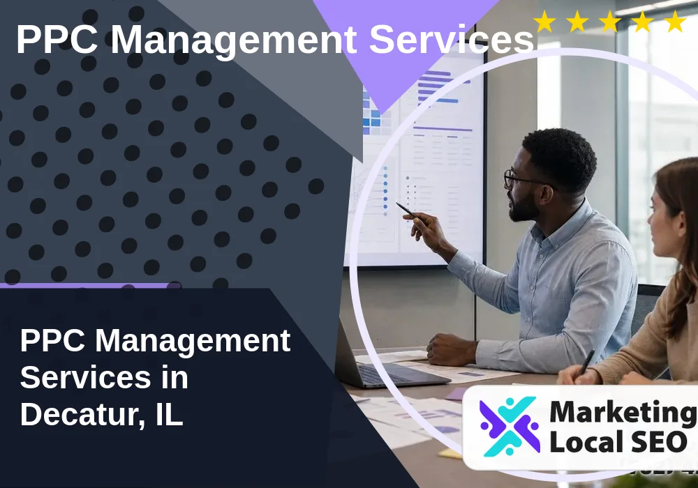 PPC Management Services in Decatur, IL