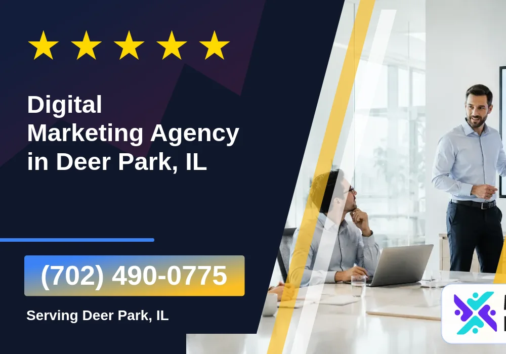 Digital Marketing Agency in Deer Park, IL Digital Marketing Agency in Deer Park, IL