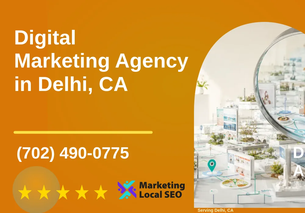 Digital Marketing Agency in Delhi, CA