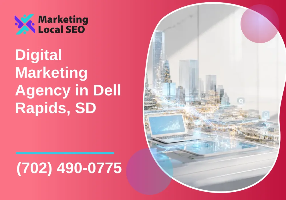 Digital Marketing Agency in Dell Rapids, SD