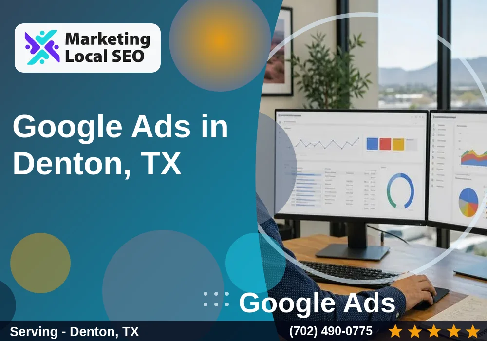 Google Ads in Denton, TX