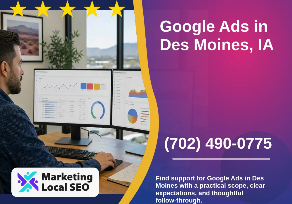 Google Ads in Des Moines, IA