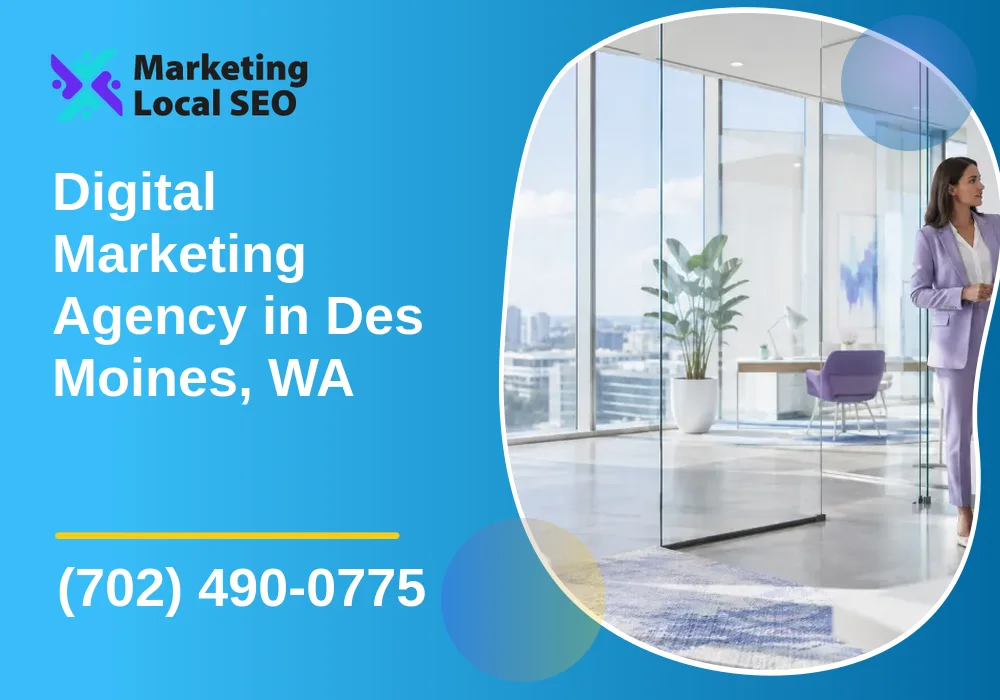 Digital Marketing Agency in Des Moines, WA