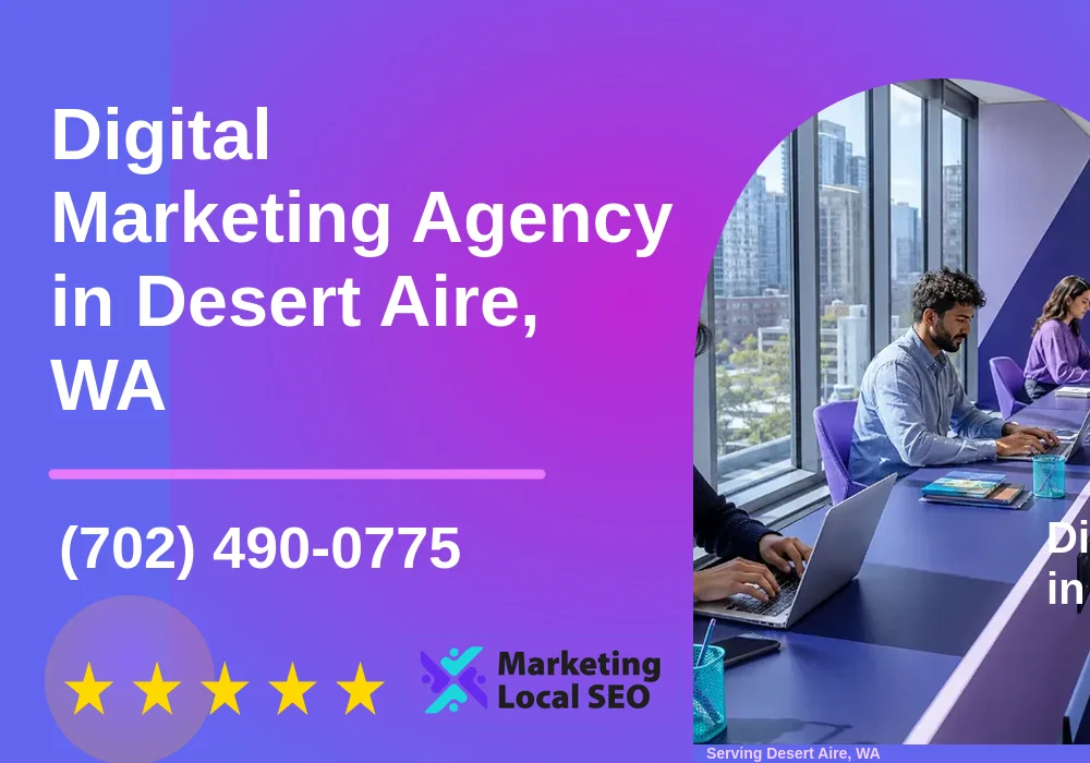 Digital Marketing Agency in Desert Aire, WA