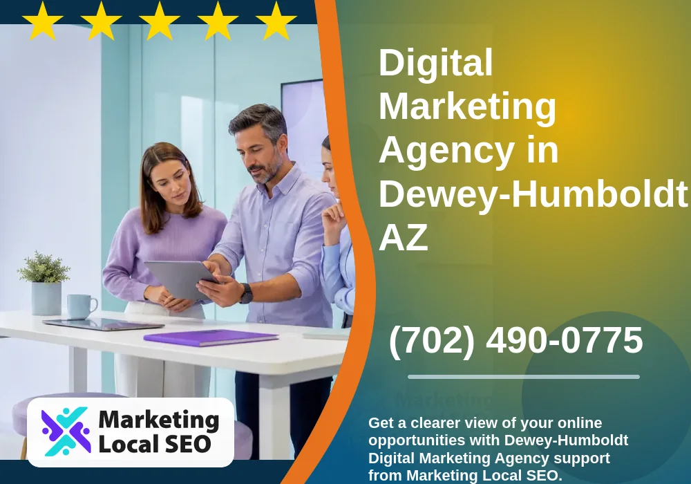 Digital Marketing Agency in Dewey-Humboldt, AZ
