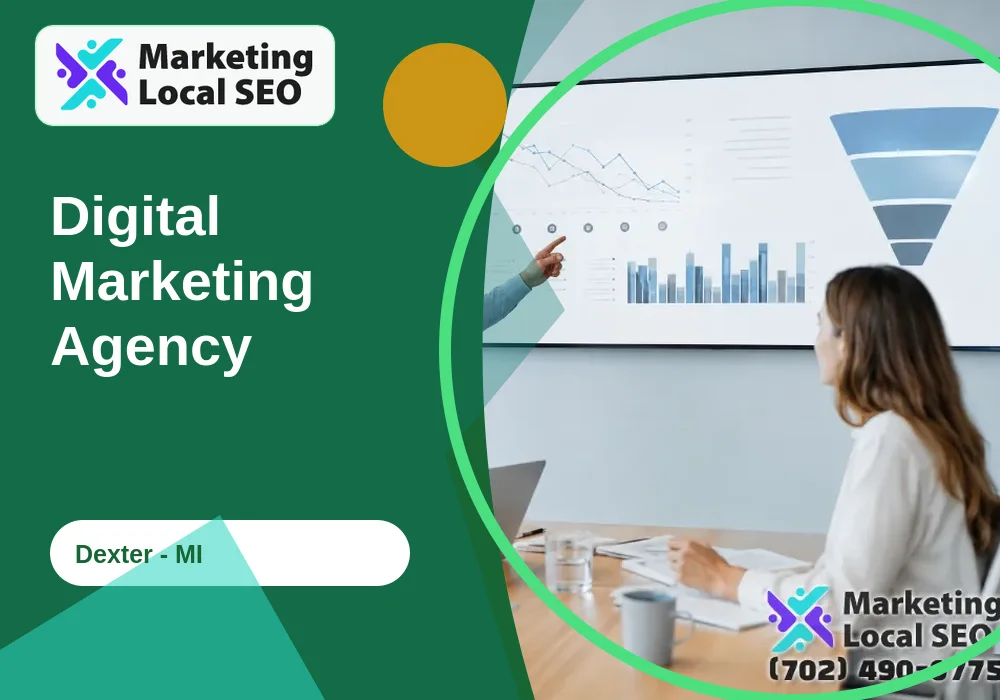 Digital Marketing Agency in Dexter, MI