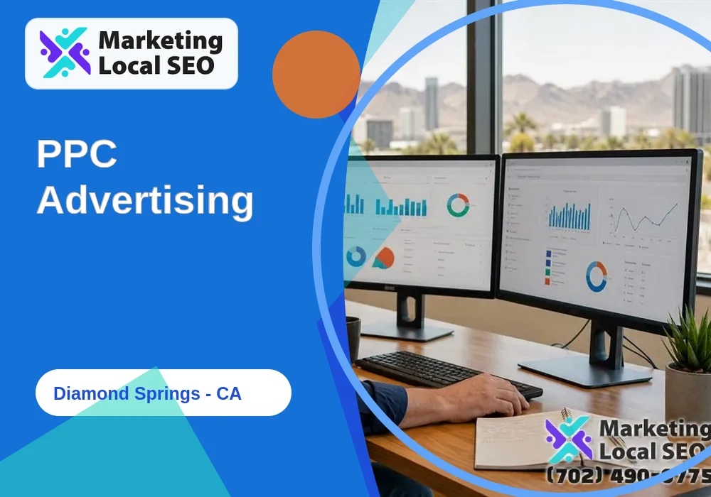 PPC Advertising in Diamond Springs, CA