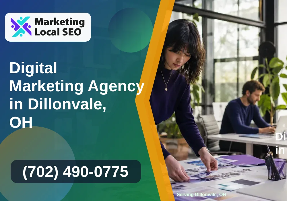 Digital Marketing Agency in Dillonvale, OH Digital Marketing Agency in Dillonvale, OH