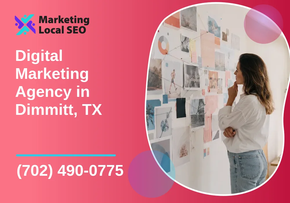 Digital Marketing Agency in Dimmitt, TX Digital Marketing Agency in Dimmitt, TX