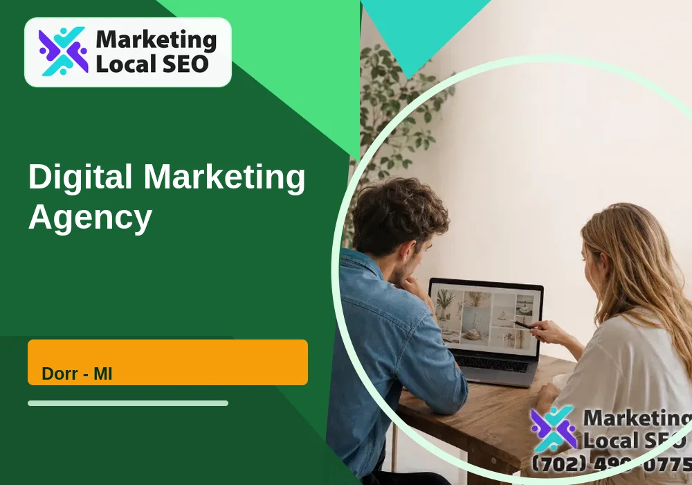 Digital Marketing Agency in Dorr, MI