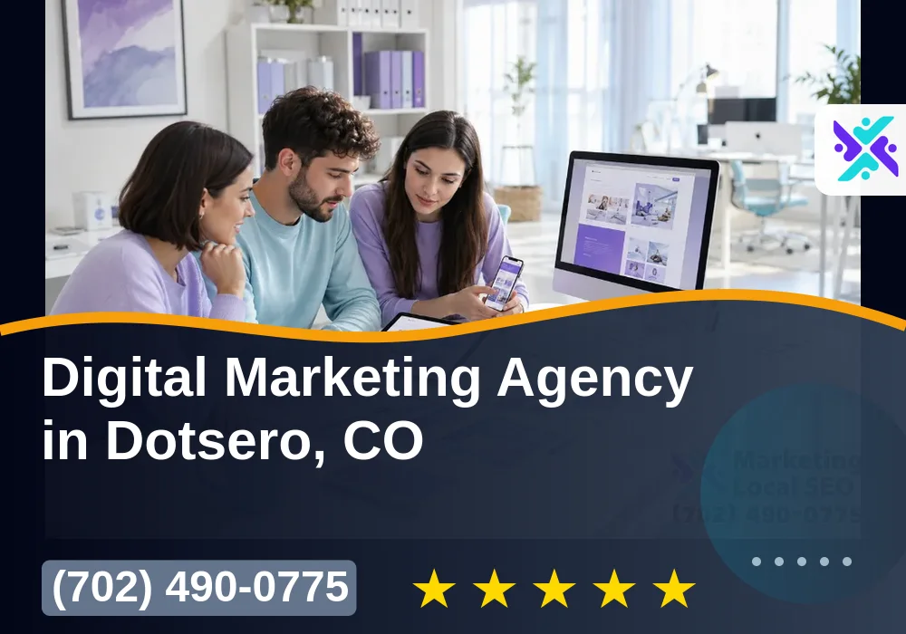 Digital Marketing Agency in Dotsero, CO