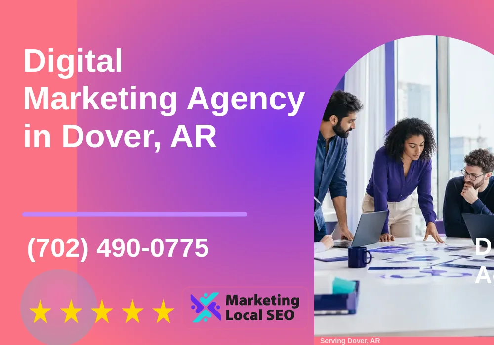 Digital Marketing Agency in Dover, AR