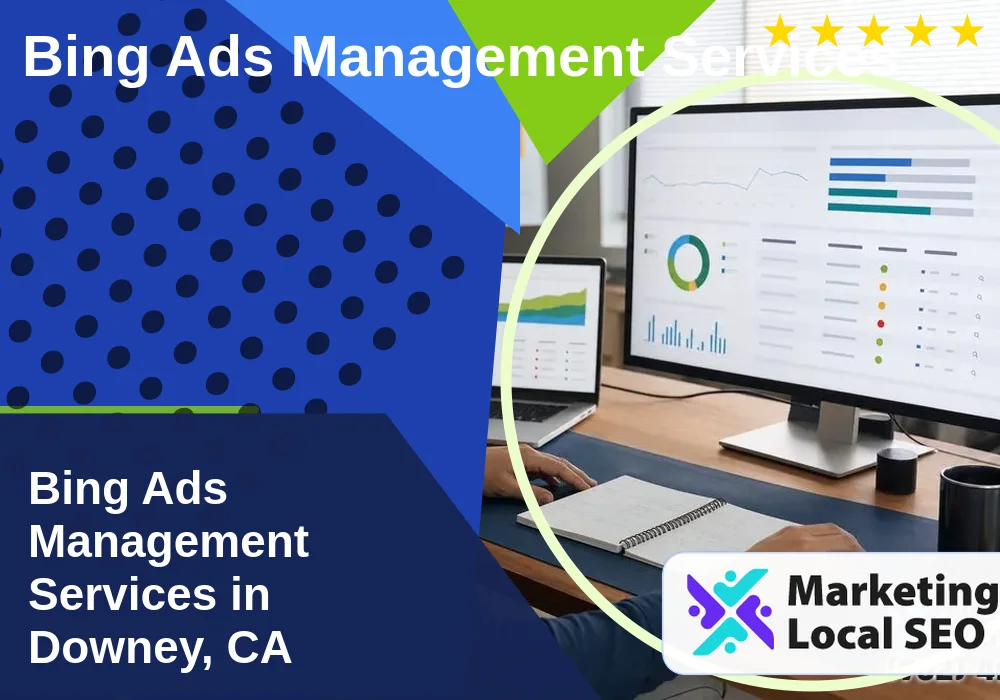 Bing Ads Management Services in Downey, CA