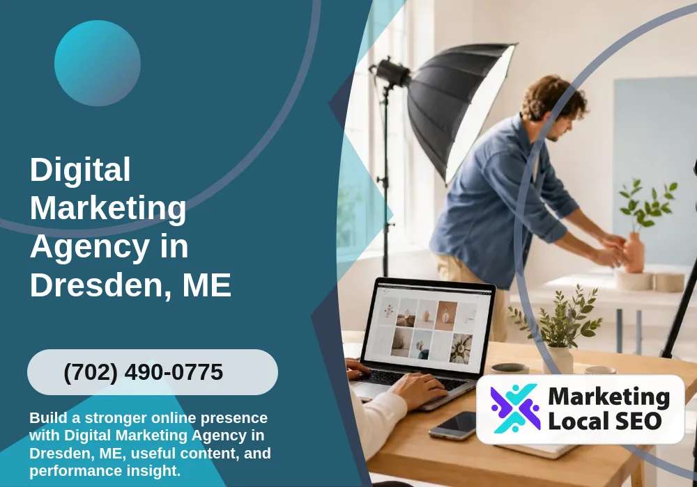 Digital Marketing Agency in Dresden, ME