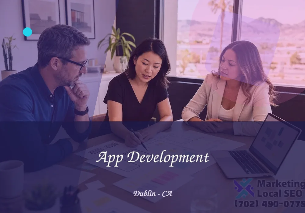 App Development in Dublin, CA