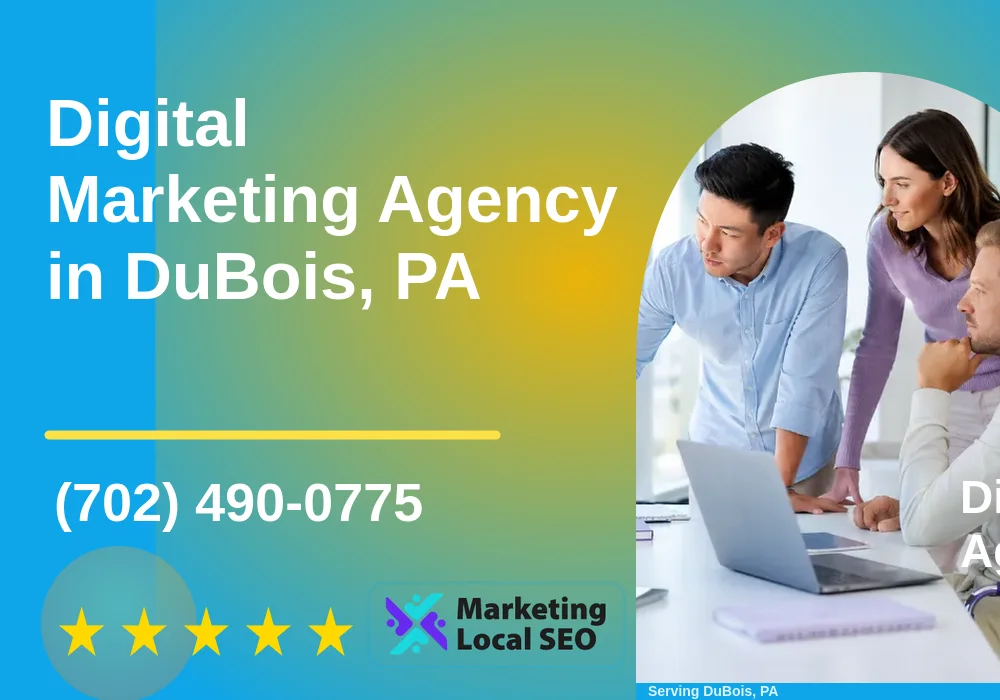 Digital Marketing Agency in DuBois, PA Digital Marketing Agency in DuBois, PA
