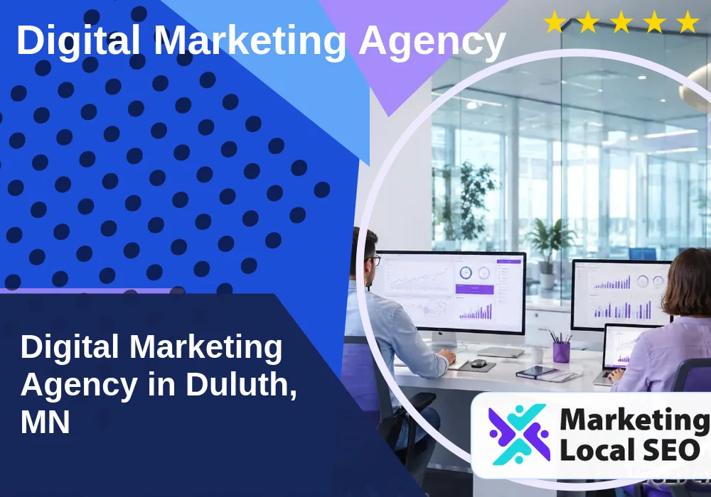 Digital Marketing Agency in Duluth, MN Digital Marketing Agency in Duluth, MN