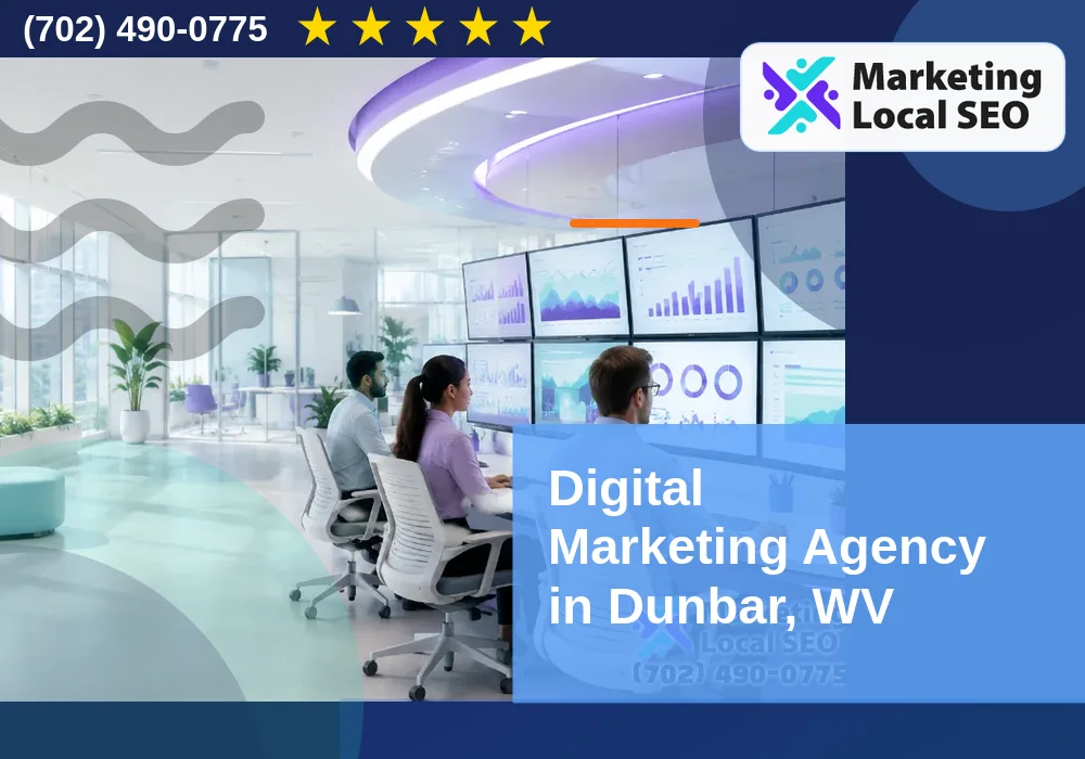 Digital Marketing Agency in Dunbar, WV Digital Marketing Agency in Dunbar, WV