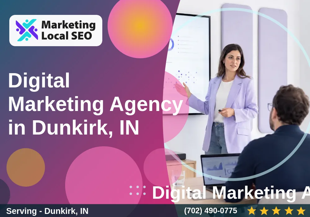 Digital Marketing Agency in Dunkirk, IN