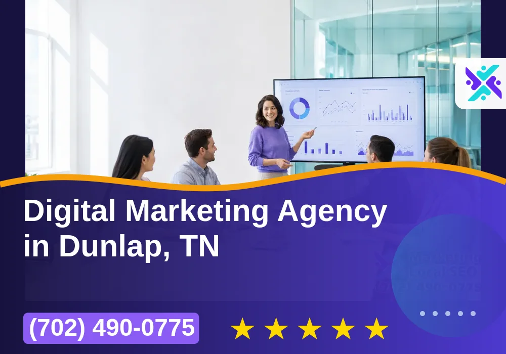 Digital Marketing Agency in Dunlap, TN Digital Marketing Agency in Dunlap, TN