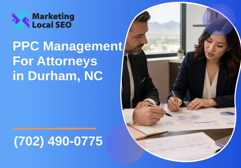 PPC Management For Attorneys in Durham, NC