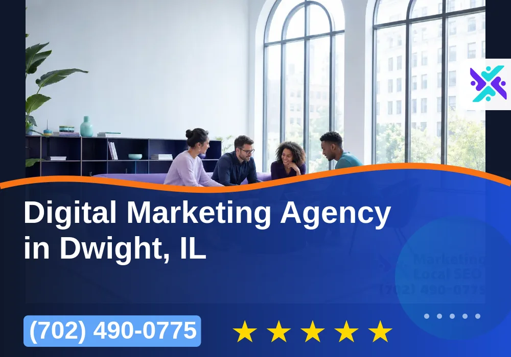Digital Marketing Agency in Dwight, IL Digital Marketing Agency in Dwight, IL