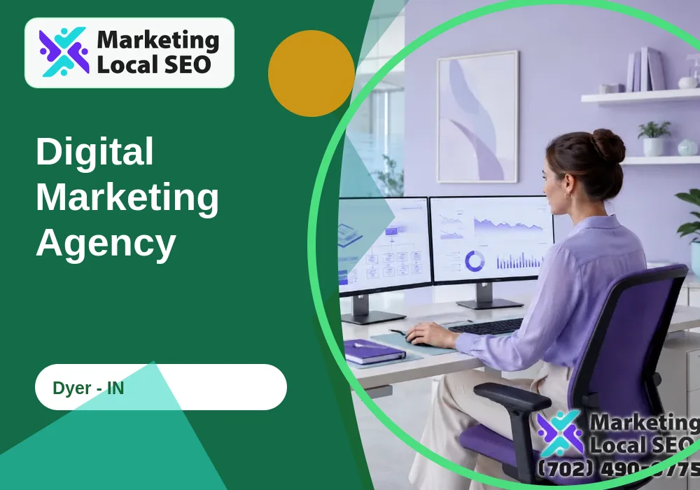 Digital Marketing Agency in Dyer, IN