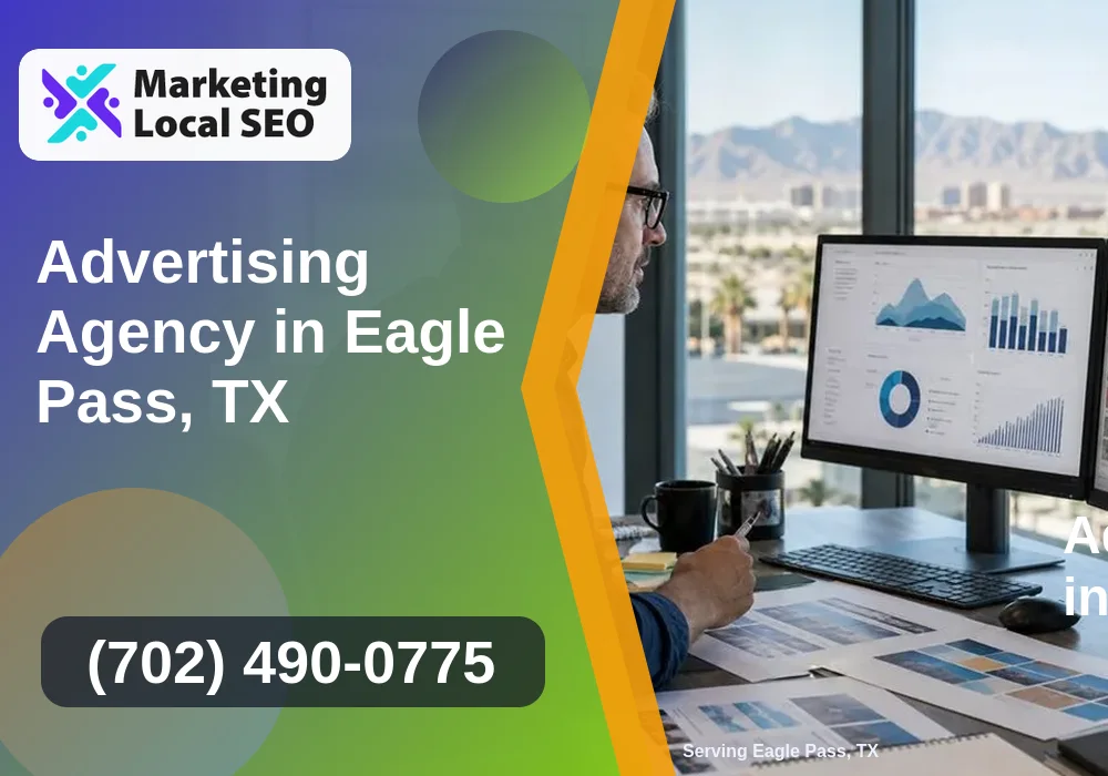 Advertising Agency in Eagle Pass, TX