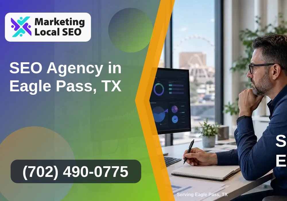 SEO Agency in Eagle Pass, TX