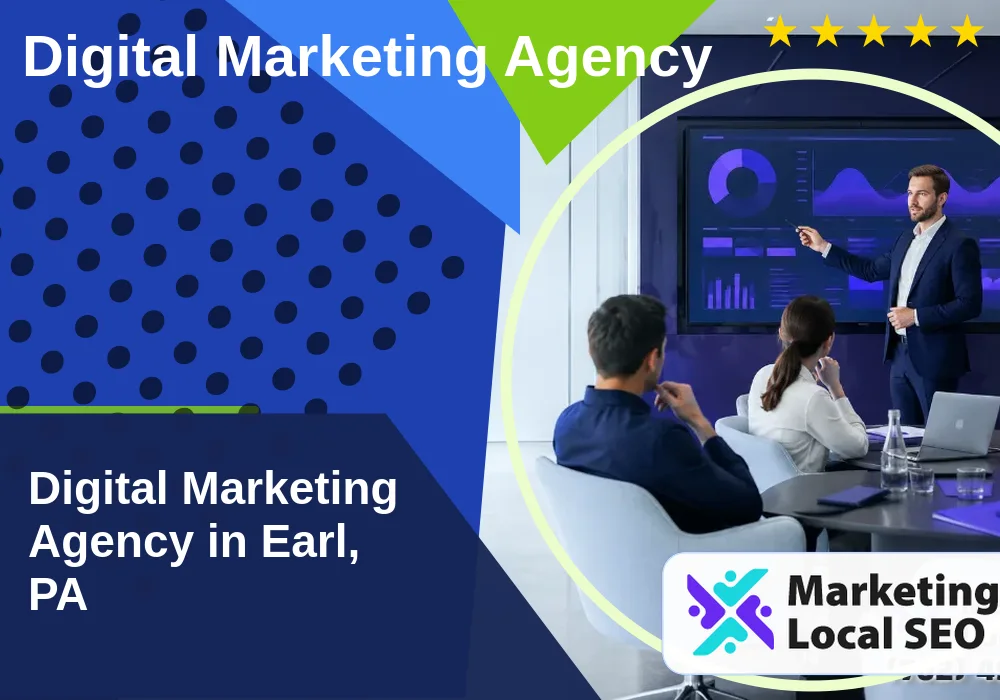 Digital Marketing Agency in Earl, PA Digital Marketing Agency in Earl, PA