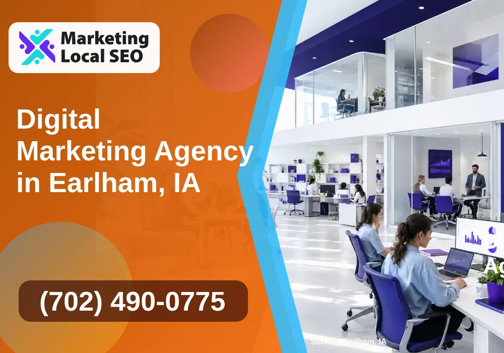 Digital Marketing Agency in Earlham, IA
