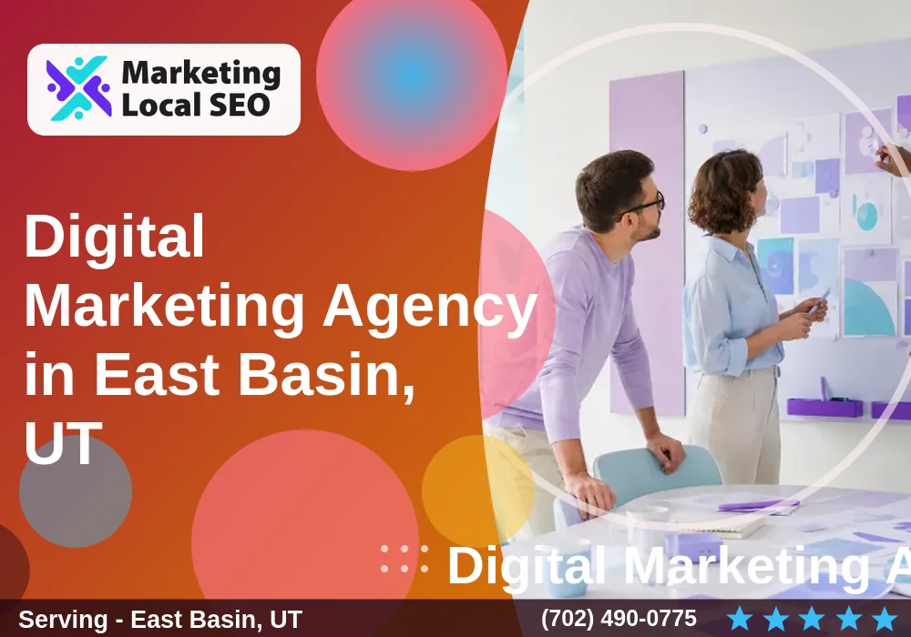Digital Marketing Agency in East Basin, UT Digital Marketing Agency in East Basin, UT
