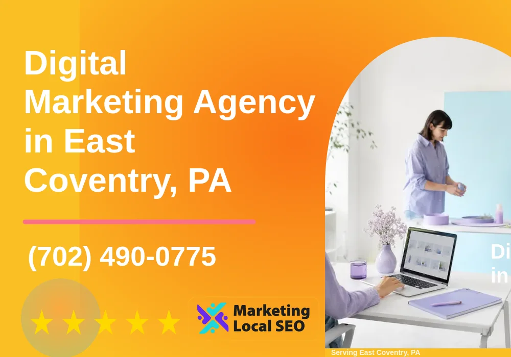 Digital Marketing Agency in East Coventry, PA Digital Marketing Agency in East Coventry, PA