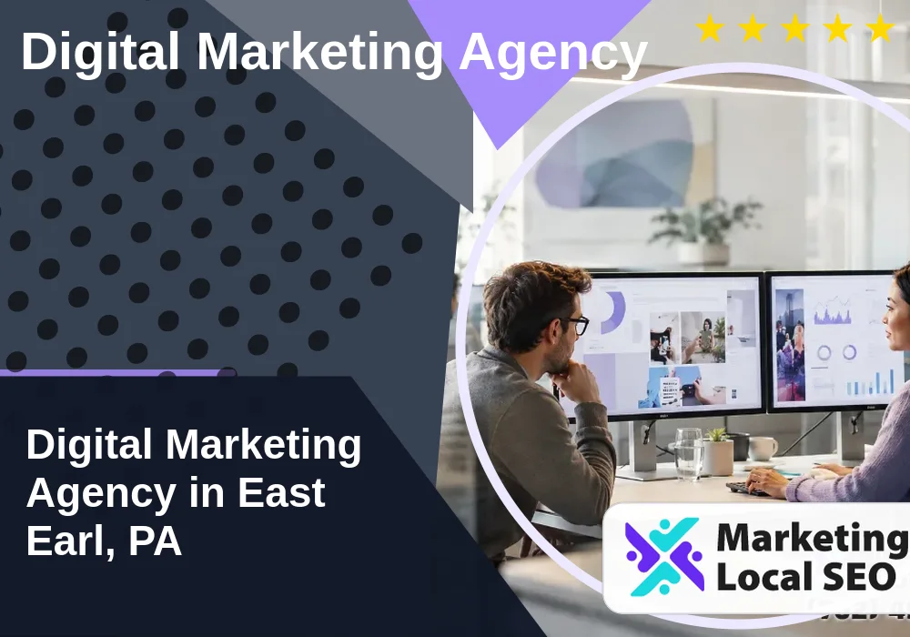 Digital Marketing Agency in East Earl, PA