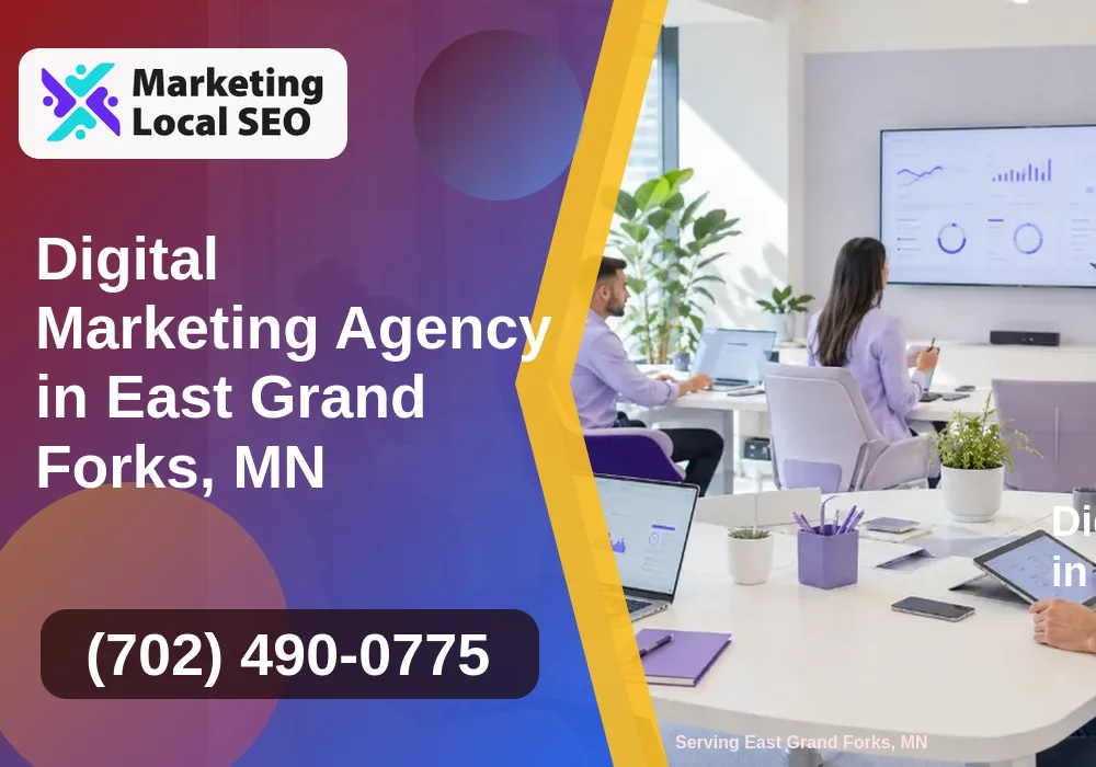 Digital Marketing Agency in East Grand Forks, MN