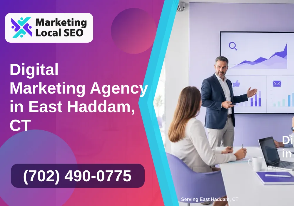 Digital Marketing Agency in East Haddam, CT Digital Marketing Agency in East Haddam, CT