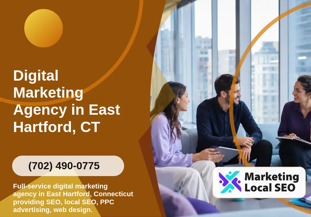 Digital Marketing Agency in East Hartford, CT
