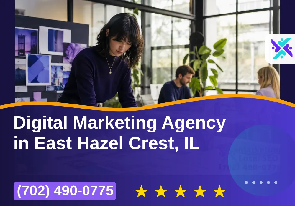 Digital Marketing Agency in East Hazel Crest, IL