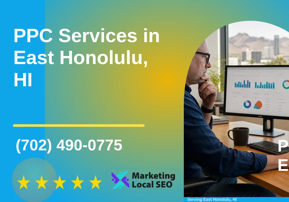 PPC Advertising in East Honolulu, HI