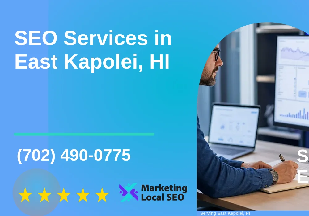 SEO Services in East Kapolei, HI