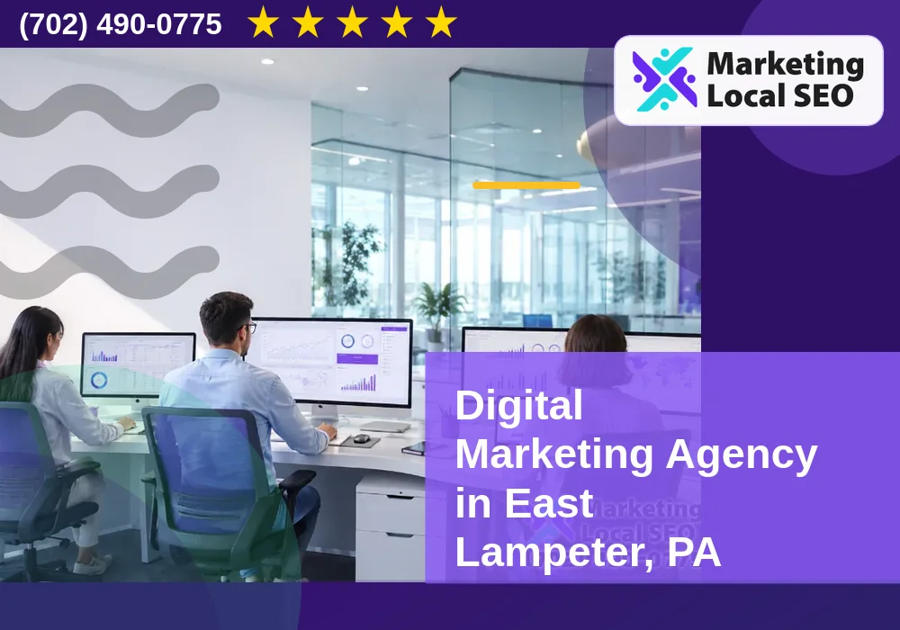 Digital Marketing Agency in East Lampeter, PA