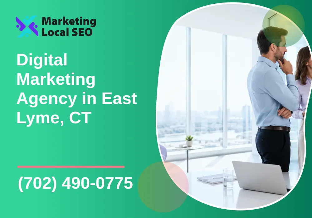 Digital Marketing Agency in East Lyme, CT